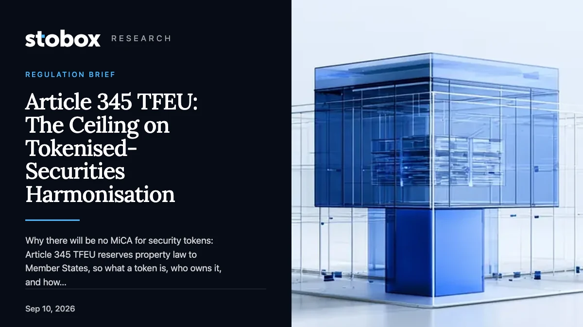 Article 345 TFEU: The Ceiling on Tokenised-Securities Harmonisation