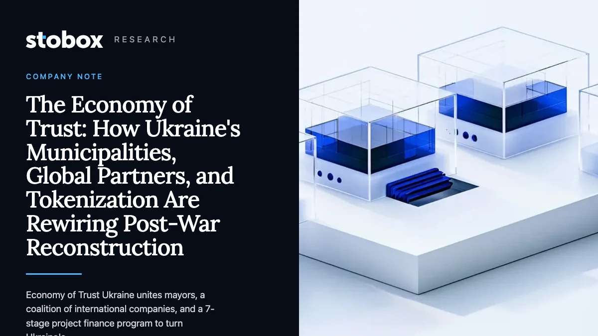 The Economy of Trust: How Ukraine's Municipalities, Global Partners, and Tokenization Are Rewiring Post-War Reconstruction
