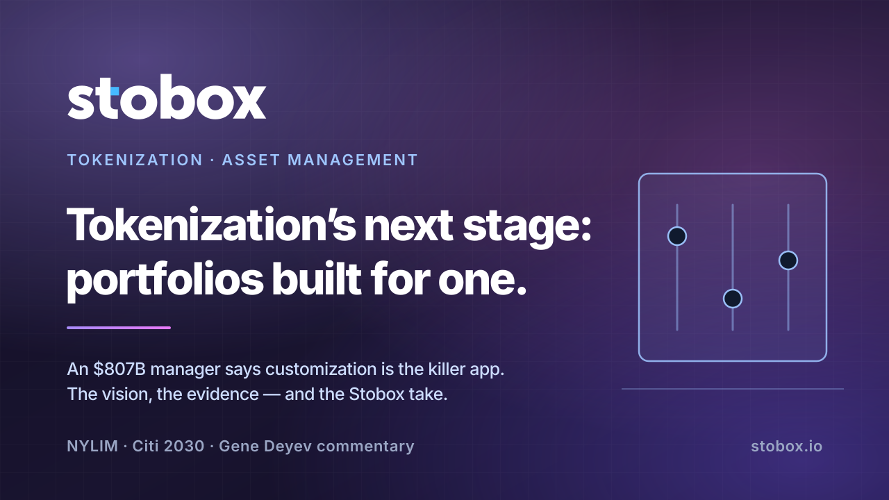 Tokenization's Next Stage: Personalized Portfolios at Scale — NYLIM's Vision, and the Stobox Take